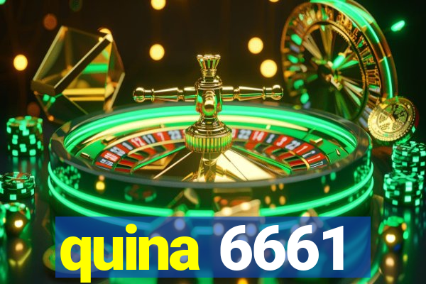 quina 6661